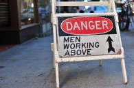 Danger: Men Working Above